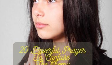 Powerful Prayer To Confuse The Enemy