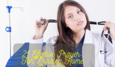 Effective Prayer For Nursing Home Residents