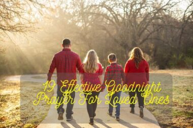 19 Effective Goodnight Prayer for Loved Ones