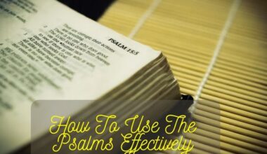 How To Use The Psalms Effectively