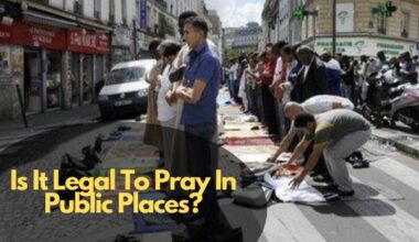Is It Legal To Pray In Public Places?