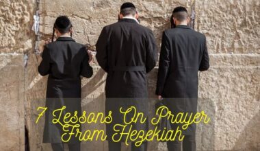 Lessons On Prayer From Hezekiah