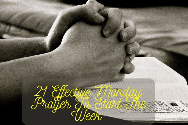 Monday Prayer To Start The Week