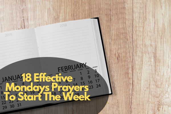Mondays Prayers To Start The Week