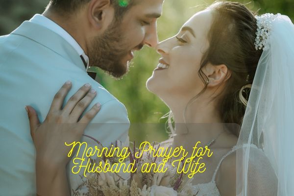 Morning Prayer for Husband and Wife