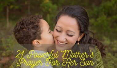 Mothers Prayer For Her Son