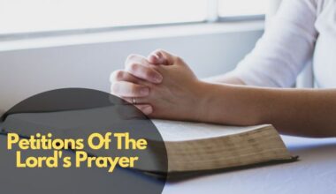 Petitions Of The Lord's Prayer