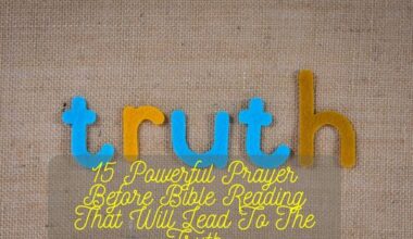Prayer Before Bible Reading That Will Lead To The Truth