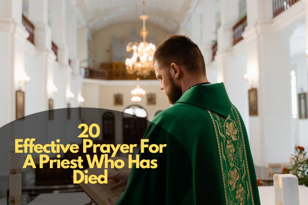 Prayer For A Priest Who Has Died