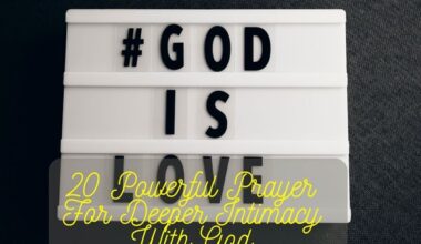 Prayer For Deeper Intimacy With God