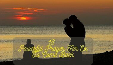 Prayer For Ex To Come Back