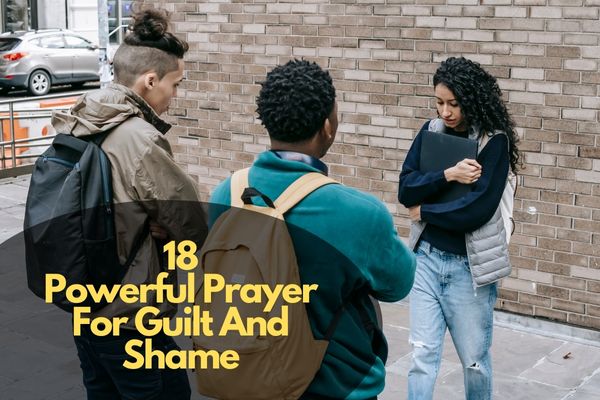 Prayer For Guilt And Shame
