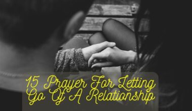 Prayer For Letting Go Of A Relationship
