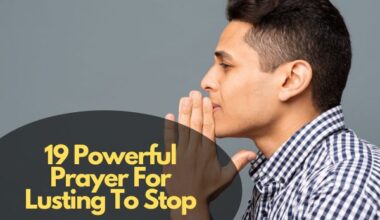 Prayer For Lusting To Stop