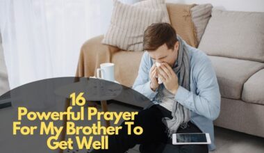 Prayer For My Brother To Get Well