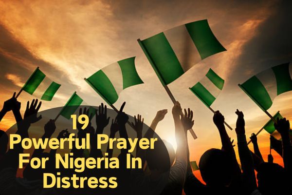 Prayer For Nigeria In Distress