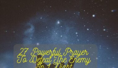 Prayer To Defeat The Enemy In 1 Night