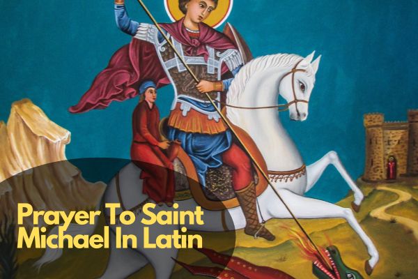 Prayer To Saint Michael In Latin