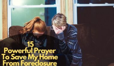 Prayer To Save My Home From Foreclosure