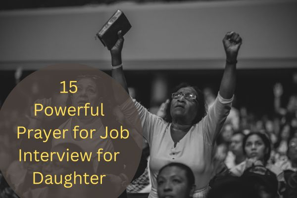 Prayer for Job Interview for Daughter