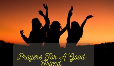 Prayers For A Good Friend