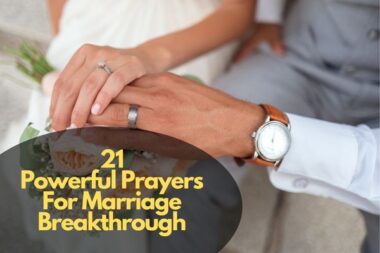 21 Powerful Prayers For Marriage Breakthrough