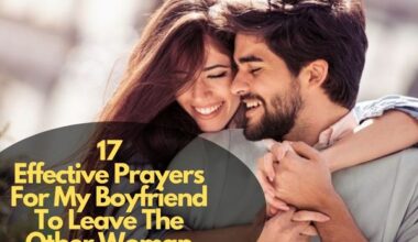 Prayers For My Boyfriend To Leave The Other Woman