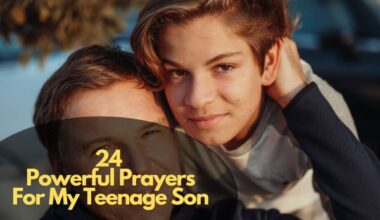 Prayers For My Teenage Son