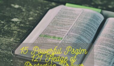 Psalm 121 Hedge of Protection Prayer