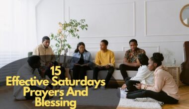 Saturdays Prayers And Blessing