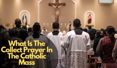 What Is The Collect Prayer In The Catholic Mass