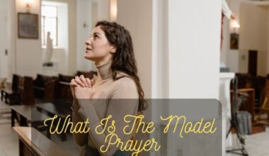 What Is The Model Prayer