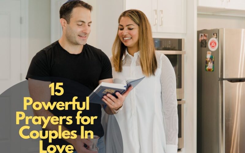 15 Powerful Prayers for Couples In Love