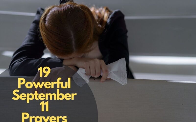 19 Powerful September 11 Prayers