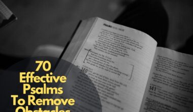 70 Effective Psalms To Remove Obstacles