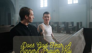 Does God Hear A Sinners Prayer Kjv