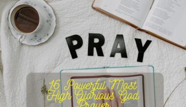 Most High Glorious God Prayer