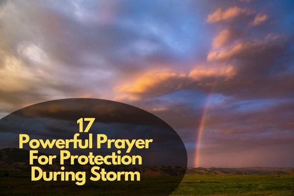 Prayer For Protection During Storm