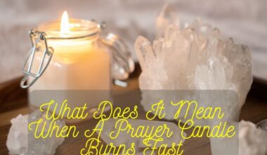 What Does It Mean When A Prayer Candle Burns Fast