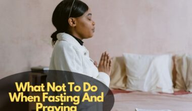What Not To Do When Fasting And Praying
