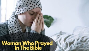 Woman Who Prayed In The Bible