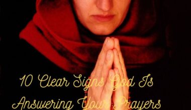 10 Clear Signs God Is Answering Your Prayers