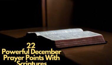 December Prayer Points With Scriptures