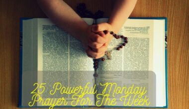 Monday Prayer For The Week