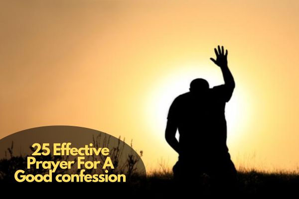 Prayer For A Good confession