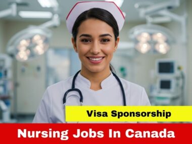 Nursing Jobs In Canada For Foreigners With Visa Sponsorship
